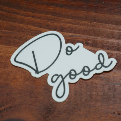 Do Good Sticker