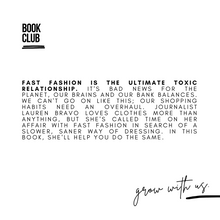 The "How To Break Up With Fast Fashion" Book Club