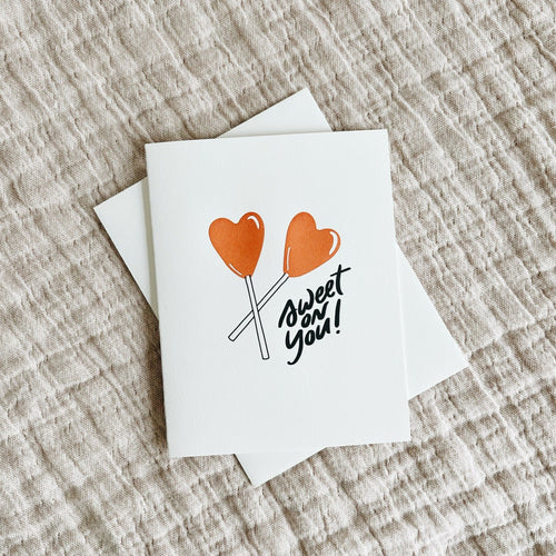 Sweet On You Card