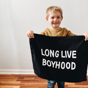 Long Live Boyhood Banner